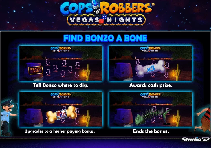 find a bone in cops n robbers slot